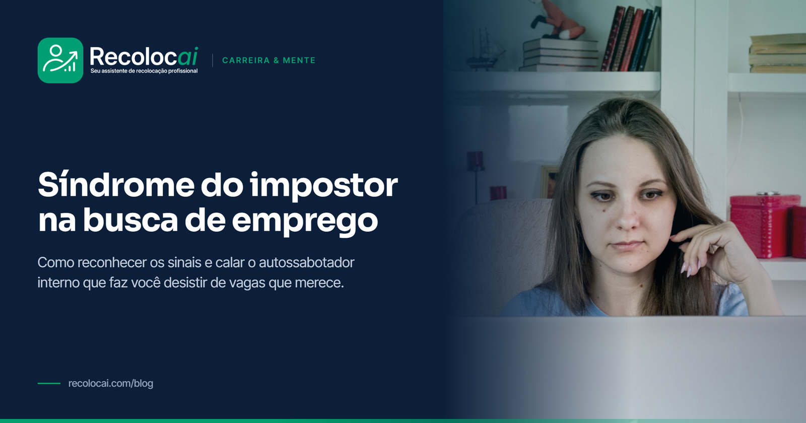 Síndrome do impostor na busca de emprego: como reconhecer e superar o autossabotador interno